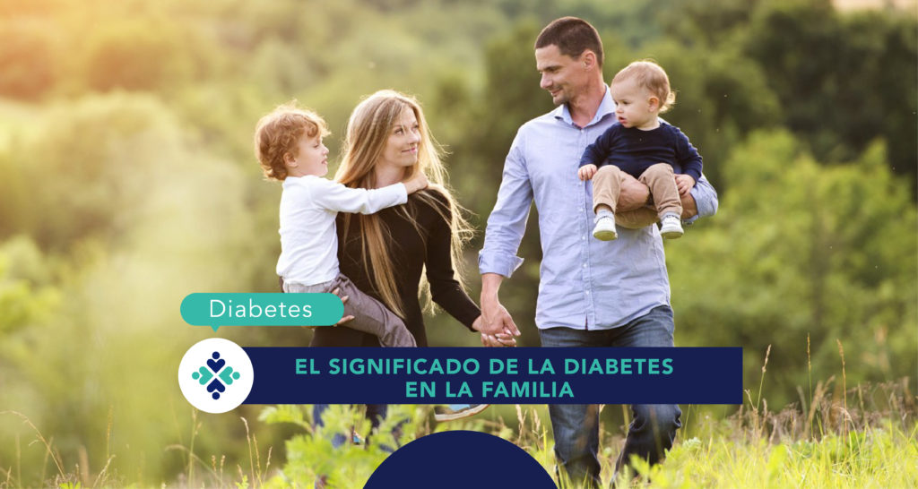 El significado de la diabetes en la familia